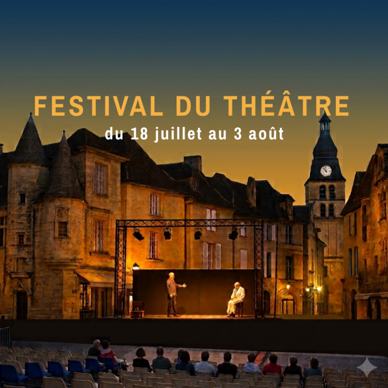 🎭Festival des Jeux du Théâtre de Sarlat